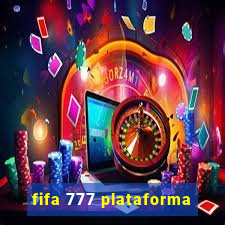 fifa 777 plataforma